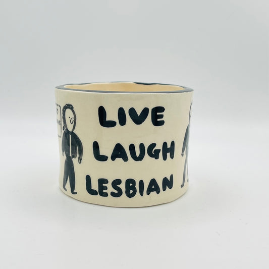 Live laugh lesbian pot